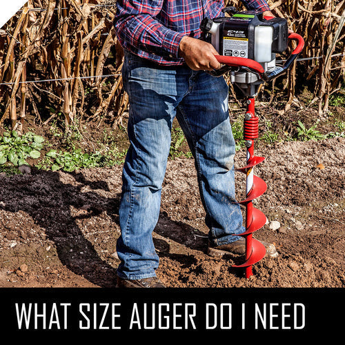 What Size Earth Auger Do I Need?